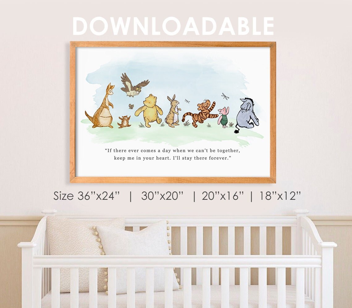 Download in Seconds! Digital File Only | Get 4 sizes! Classic Winnie The Pooh Quote Poster for Baby Nursery Room