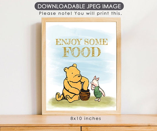 Enjoy Some Food - Classic Winnie the Pooh Party Sign - Downloadable - spikes.digitalshop