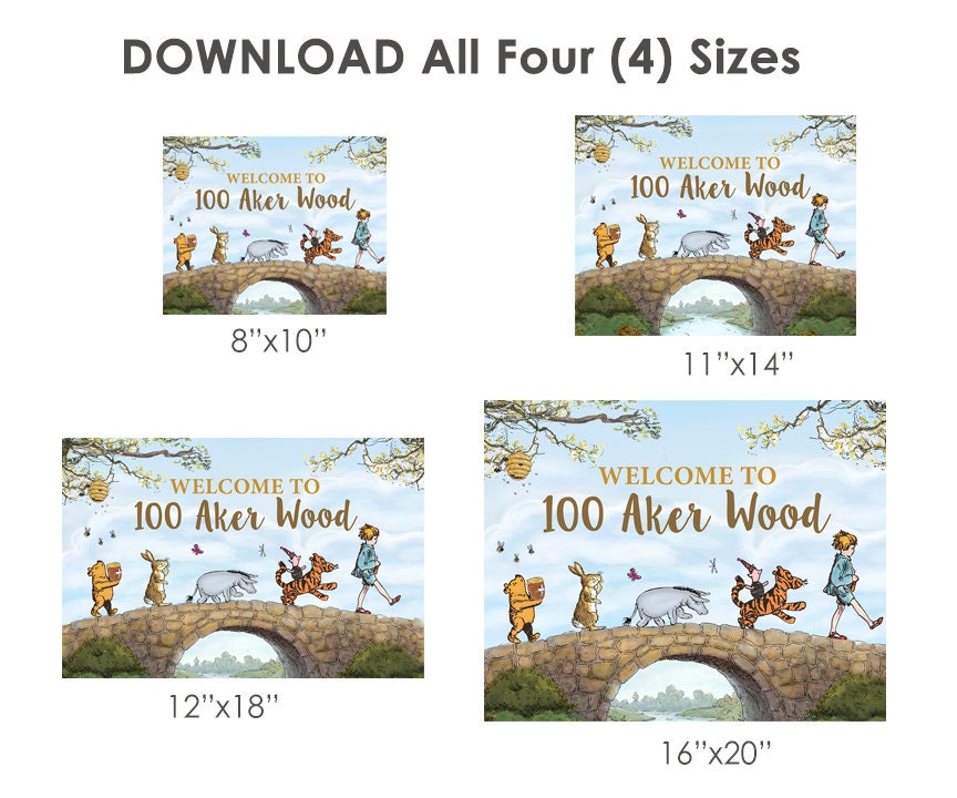 Downloadable Classic Winnie The Pooh Baby Shower Birthday Decoration Quote/ Instant Download/ Welcome to 100 One Hundred Aker Wood Poster