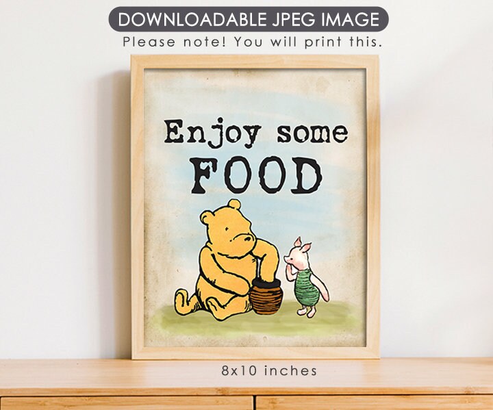 Enjoy Some Food - Classic Winnie the Pooh Party Sign - Downloadable