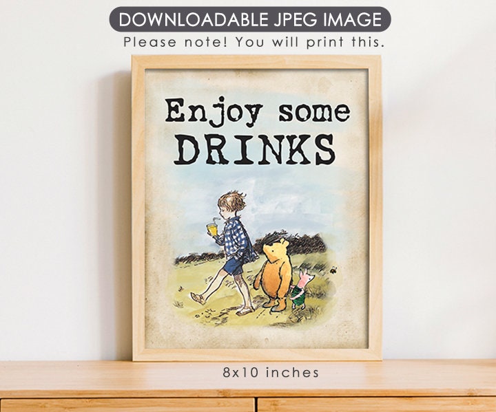 Enjoy Some Drinks - Winnie the Pooh Party Sign - Downloadable - spikes.digitalshop