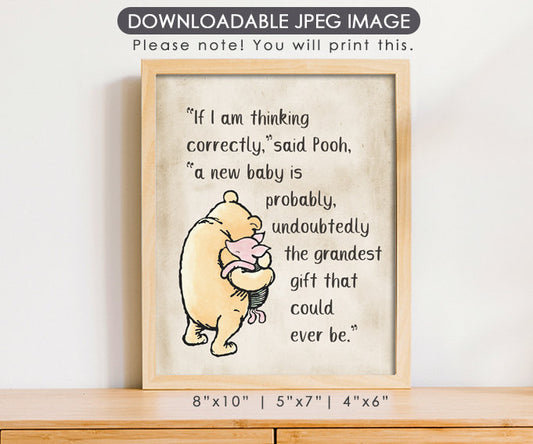 If I am thinking correctly, a new baby is probably - Downloadable Winnie the Pooh Quote - spikes.digitalshop