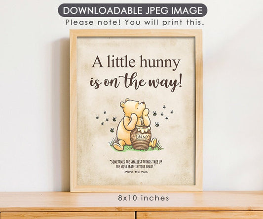 A Little Hunny Is On The Way - Downloadable Winnie the Pooh Party Sign