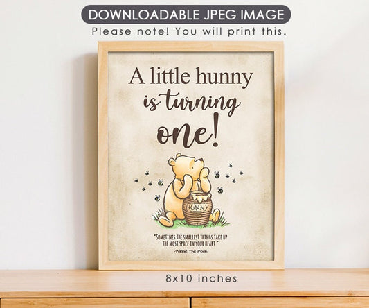 A Little Hunny Is Turning One - Downloadable Winnie the Pooh Party Sign