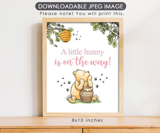 A Little Hunny Is On The Way - Downloadable Winnie the Pooh Party Sign