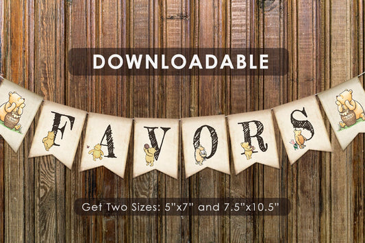 Favors Sign / Downloadable Digital Banner / Classic Winnie The Pooh Bunting / Instant Download
